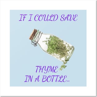 If I Could Save Time In A Bottle Posters and Art